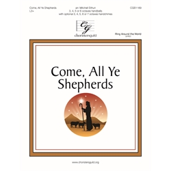 Come, All Ye Shepherds - 3-6 octaves