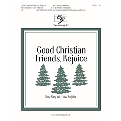 Good Christian Friends, Rejoice - 2-3 octaves