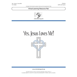 Yes, Jesus Loves Me! (Digital Download Pak) - SATB