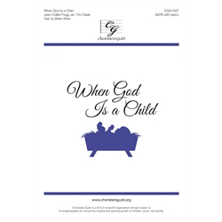 When God Is a Child (Digital Download Accompaniment Track)