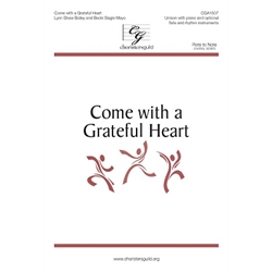 Come with a Greatful Heart (Digital Download Accompaniment Track)