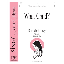 What Child? (Virtual Learning Resource Pak) - SSAB