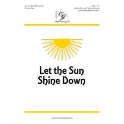 Let the Sun Shine Down (Digital Download Accompaniment Track)