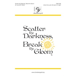 Scatter the Darkness, Break the Gloom (Digital Download Accompaniment Track)