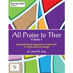 All Praise to Thee, Vol 1 (Digital Score) - 12 bells (F5-C7)