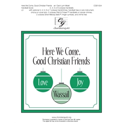 Here We Come, Good Christian Friends - (Digital) Handbell Score