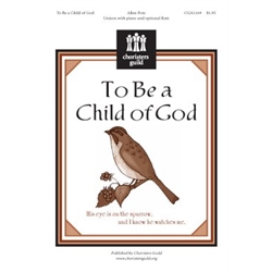 To Be a Child of God (Digital Download Accompaniment Track)