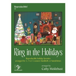 Ring in the Holidays (Reproducible) 3-5 octaves