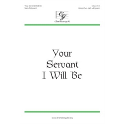 Your Servant I Will Be (Digital Download Accompaniment Track)