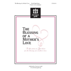 The Blessing of a Mother's Love (Digital Download Accompaniment Track)