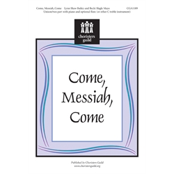 Come, Messiah, Come (Digital Download Accompaniment Track)