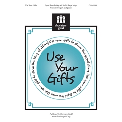 Use Your Gifts (Digital Download Accompaniment Track)