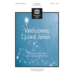 Welcome, Lord Jesus (Digital Download Accompaniment Track)