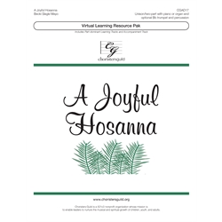 A Joyful Hosanna (Digital Download Pak) - Unison/Two-part