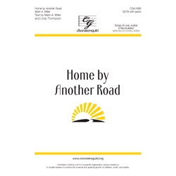 Home By Another Road - SATB