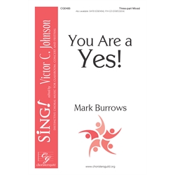 You Are a Yes! - Three-part Mixed