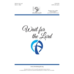 Wait for the Lord - SATB