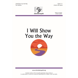 I Will Show You the Way - Unison