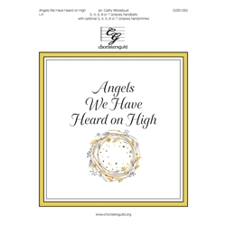 Angels We Have Heard on High - 3-7 octaves