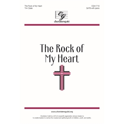 The Rock of My Heart - SATB