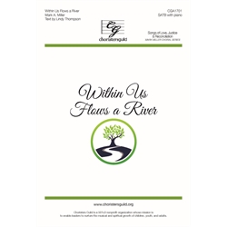 Within Us Flows a River - SATB