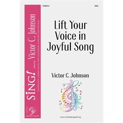 Lift Your Voice in Joyful Song! - SSA