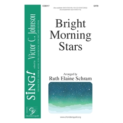 Bright Morning Stars - SATB