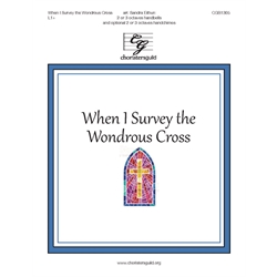 When I Survey the Wondrous Cross (2-3 Octaves)