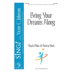 Bring Your Dreams Along - Two-part