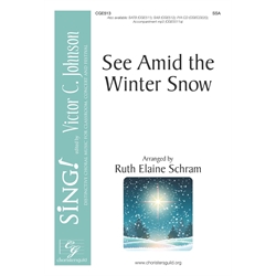 See Amid the Winter Snow - SSA