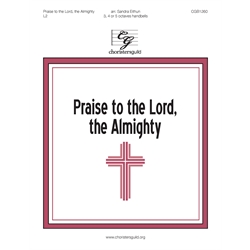 Praise to the Lord, the Almighty (3, 4 or 5 octaves)