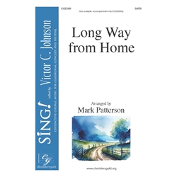 Long Way from Home - SATB