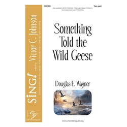 Something Told the Wild Geese - Two-part