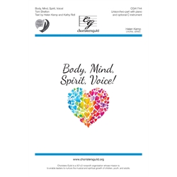 Body, Mind, Spirit, Voice! - Unison/Two-part