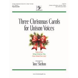 Three Christmas Carols for Unison Voices (Reproducible with MP3s)