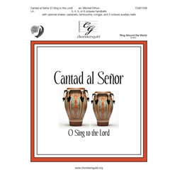 Cantad al Senor - Handbell Score - 3-6 octaves