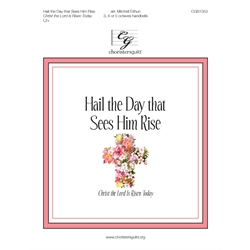 Hail the Day that Sees Him Rise (LLANFAIR) (3-5 octaves)