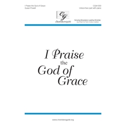 I Praise the God of Grace (Accompaniment Track)