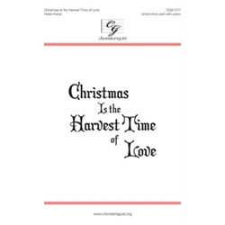 Christmas Is the Harvest Time of Love (Accompaniment Track)