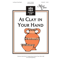 As Clay in Your Hand