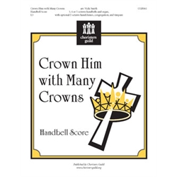 Crown Him with Many Crowns (Handbell Score) - 3-5 octaves