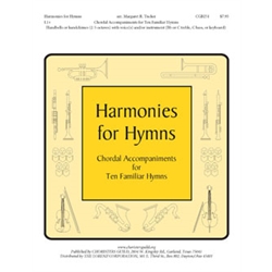 Harmonies for Hymns (Chordal Accompaniments for Ten Familiar Hymns)