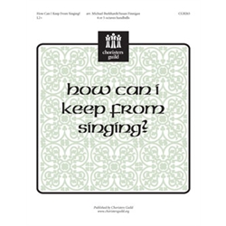 How Can I Keep From Singing? (Handbell Score)