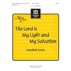 The Lord is My Light and My Salvation (Handbell Score)