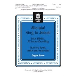 Alleluia! Sing to Jesus! (Organ Score)