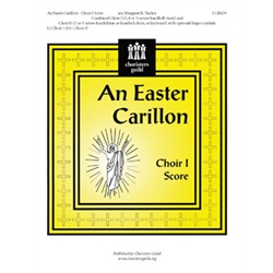 An Easter Carillon (Choir I Score) - 3-5 octaves