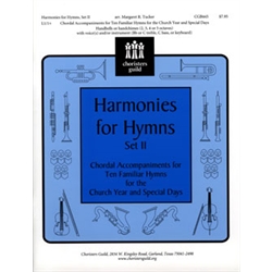 Harmonies for Hymns, Set II (Chordal Accompaniments for Ten Familiar