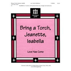 Bring a Torch, Jeanette, Isabella - 2-3 octaves