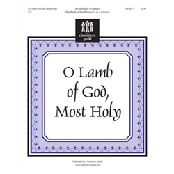 O Lamb of God, Most Holy