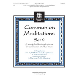 Communion Meditations, Set 2 - 3-5 octaves